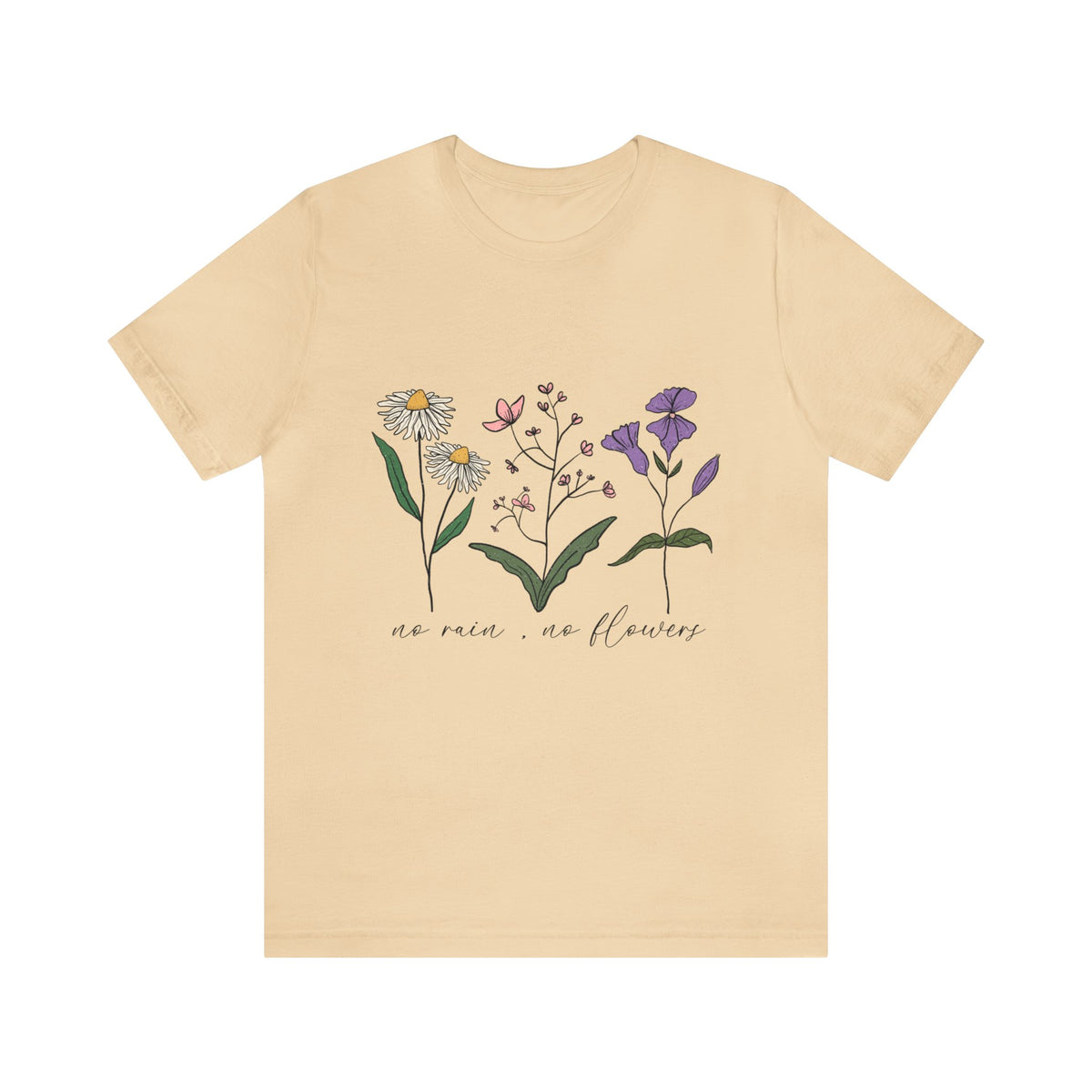 No Rain No Flowers Unisex Jersey Short Sleeve Tee