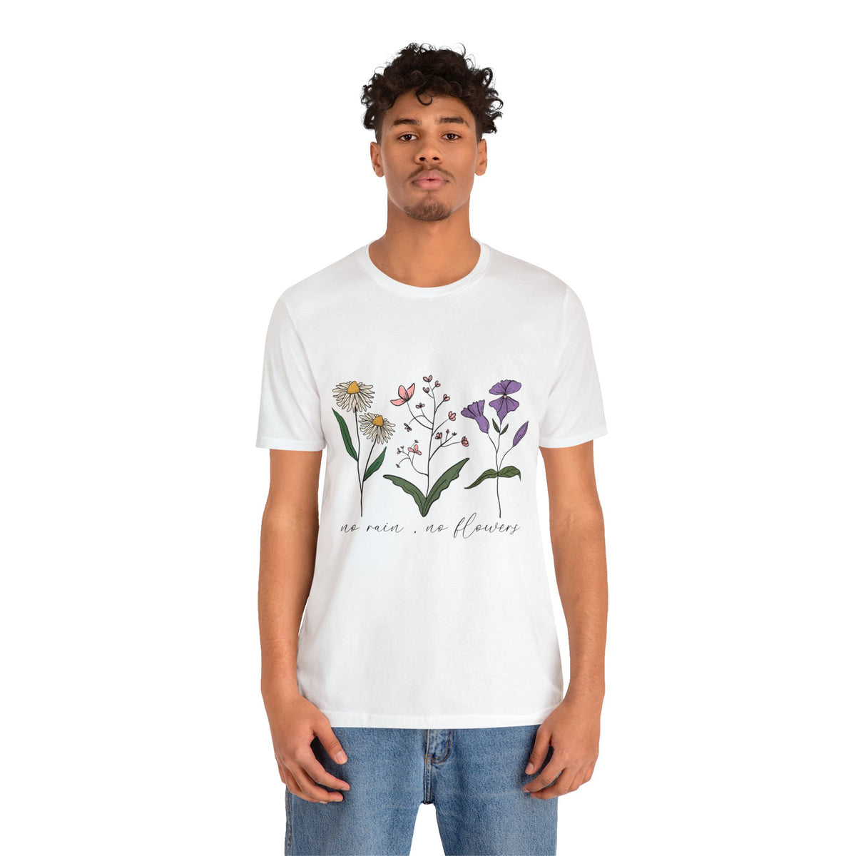 No Rain No Flowers Unisex Jersey Short Sleeve Tee