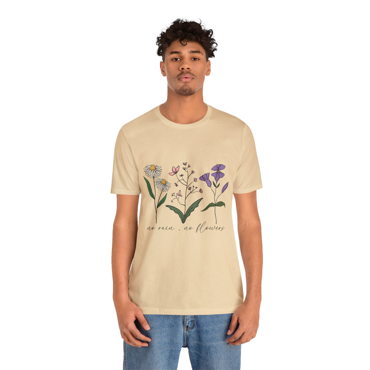 No Rain No Flowers Unisex Jersey Short Sleeve Tee